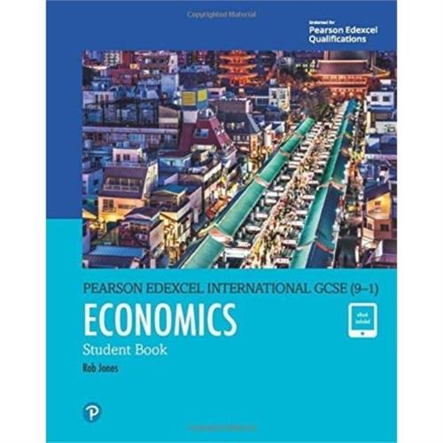 Edexcel International GCSE (9-1) Economics Student Book