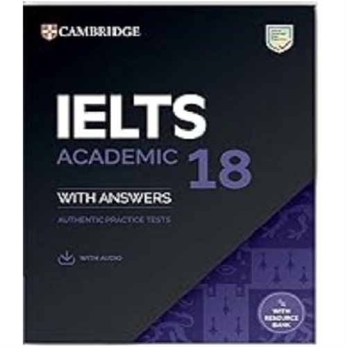 IELTS 18 Academic Students Book with Answers with Audio with Resource Bank South Asian Edition