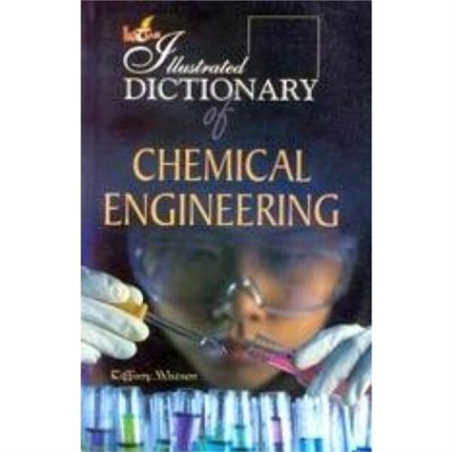 Illustrated Dictionary of Chemical Engineering