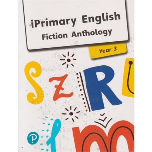 iPrimary English Fiction Anthology Year 3