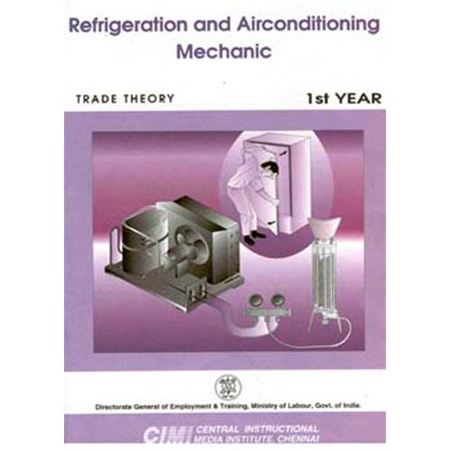 Mechanic Refrigeration and Air Conditioning Trade Theory 1 Year (English) Book by NIMI