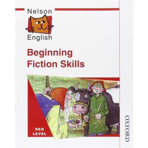 Nelson English Red Level Beginning Fiction Skills