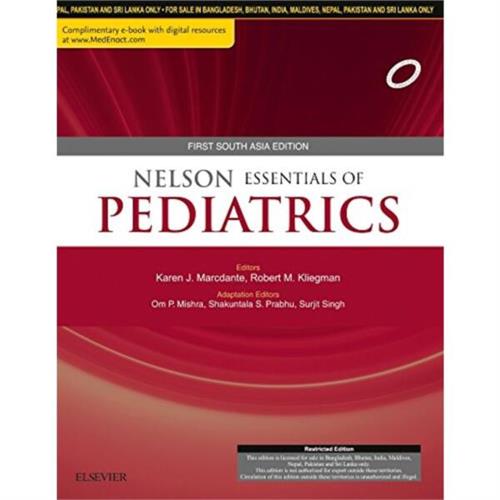 Nelson Essentials of Pediatrics: First South Asia Edition