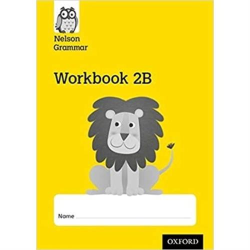 Nelson Grammar Workbook 2B