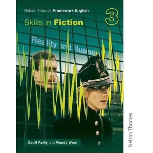 Nelson Thornes Framework English Skills in Fiction 3