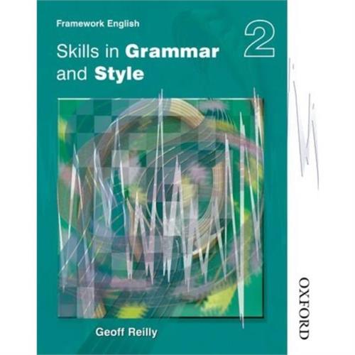 Nelson Thornes Framework English Skills in Grammar and Style Pupil Book 2