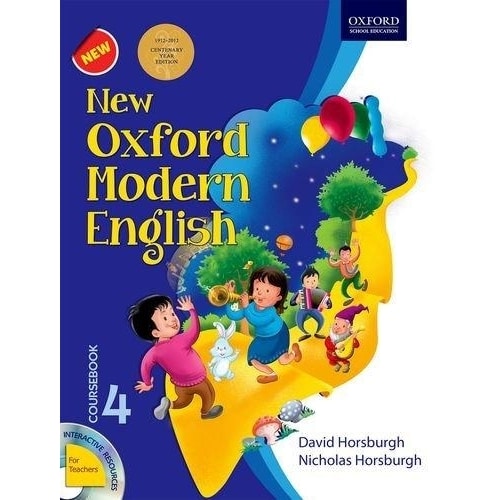 New Oxford Modern English : CourseBook 4 (Centenary Year Edition) By David Horsburgh