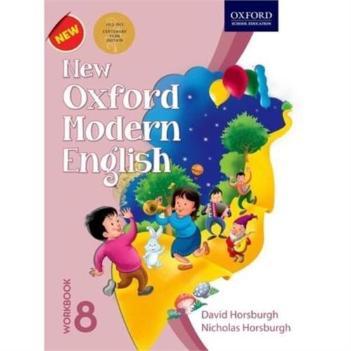 New Oxford Modern English : WorkBook 8( Centenary Year Edition)