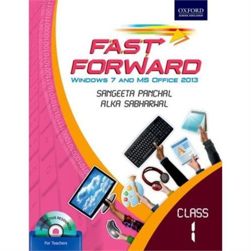 Oxford Fast Forward :Windows 7 And MS Office 2013 Book 1