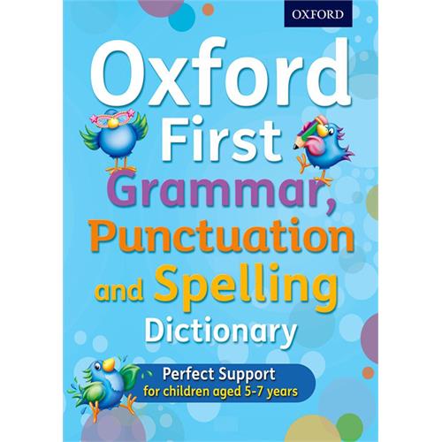 Oxford First Grammar, Punctuation and Spelling Dictionary