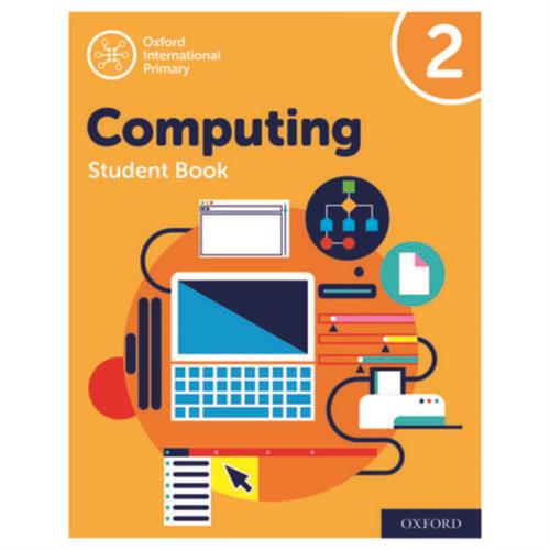 Oxford International Primary Computing Student Book 2