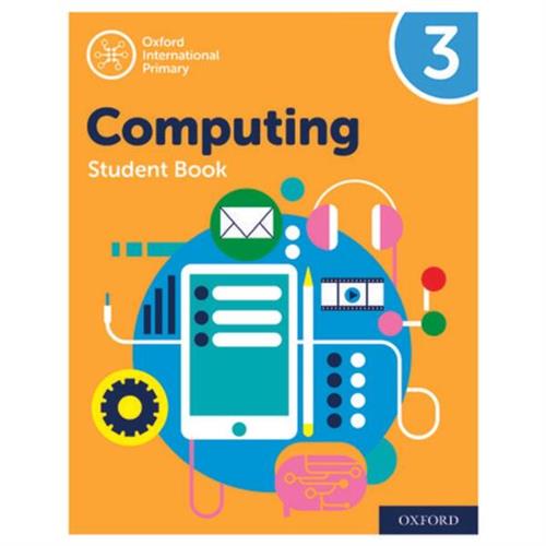 Oxford International Primary Computing Student Book 3