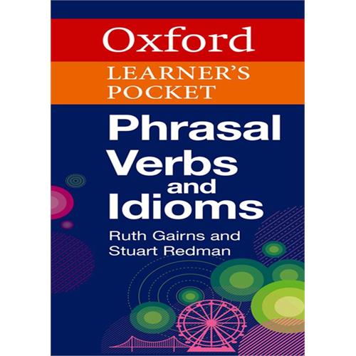 Oxford Learners Pocket Phrasal Verbs and Idioms