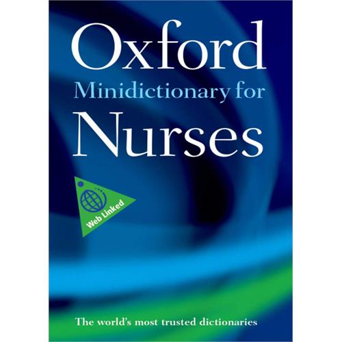 Oxford Mini Dictionary For Nurses : Quick Reference