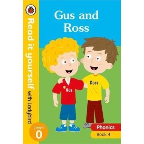 Read it yourself with Ladybird Level 0 Gus and Ross