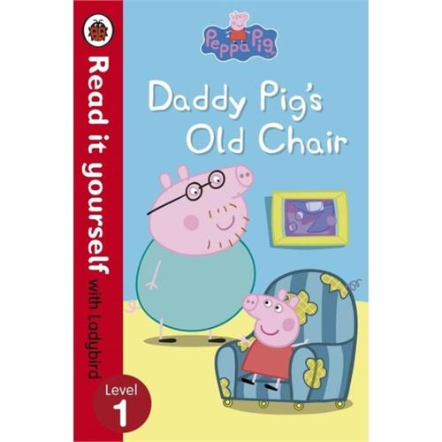 Read it yourself with Ladybird Level 1 Peppa Pig Daddy Pigs Old Chair