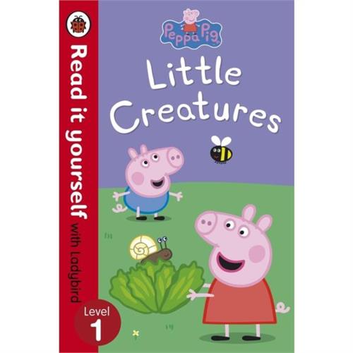 Read it yourself with Ladybird Level 1 Peppa Pig Little Creatures