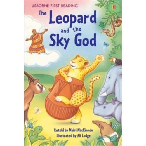 Usborne First Reading : The Leopard and The Sky God