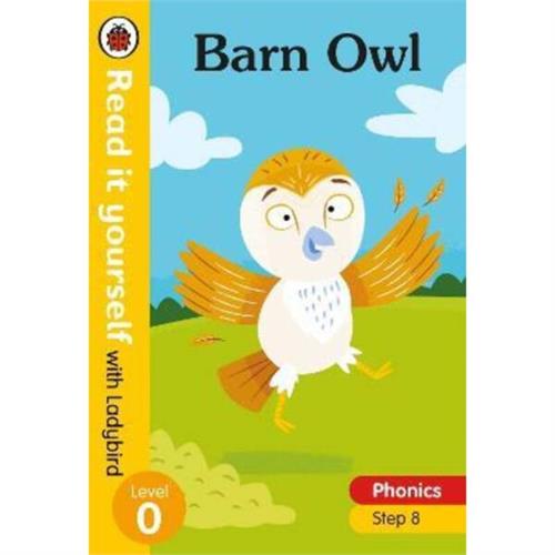 Barn Owl Read it yourself with Ladybird Level 0: Step 8