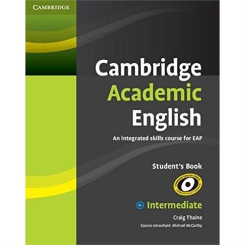 Cambridge Academic English B1+ Intermediate Students Book