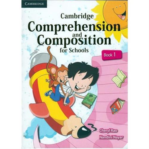 Cambridge Comprehension and Composition for Schools Book 1