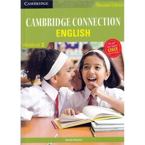 Cambridge Connection: English for ICSE Schools Workbook 2