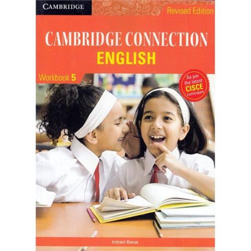 Cambridge Connection: English for ICSE Schools Workbook 5