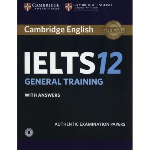 Cambridge IELTS12 General Training With Answers