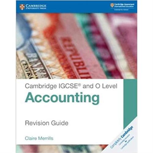 Cambridge IGCSE and O Level Accounting Revision Guide