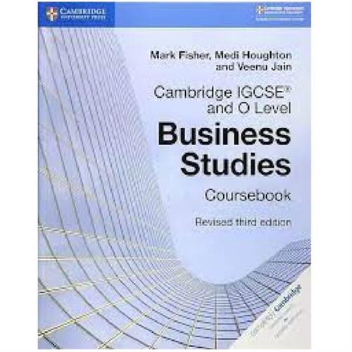 Cambridge IGCSE and O Level Business Studies Revised Coursebook