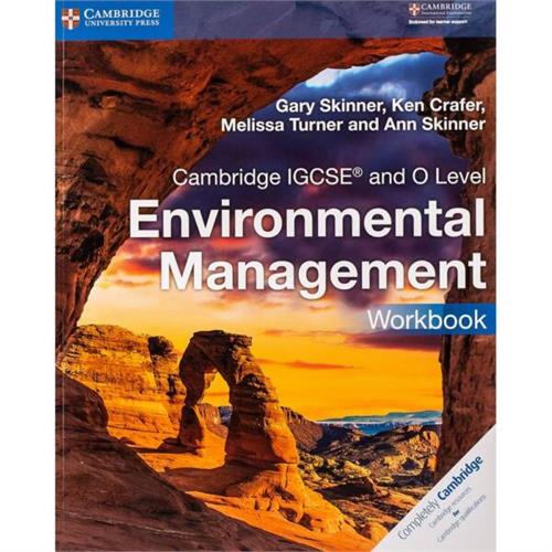 Cambridge IGCSE and O Level Environmental Management Workbook