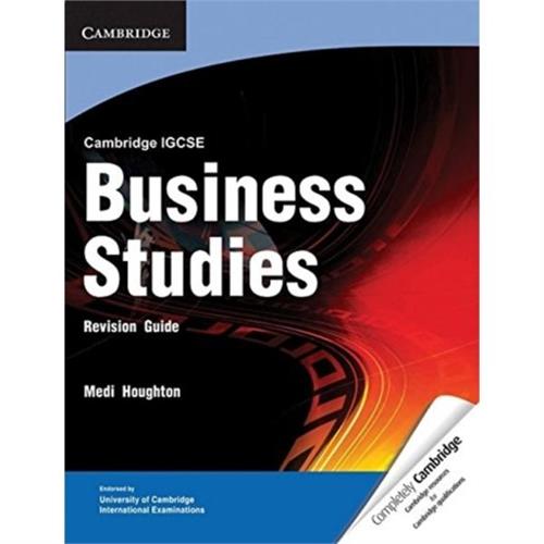 Cambridge IGCSE Business Studies Revision Guide (Cambridge International IGCSE)