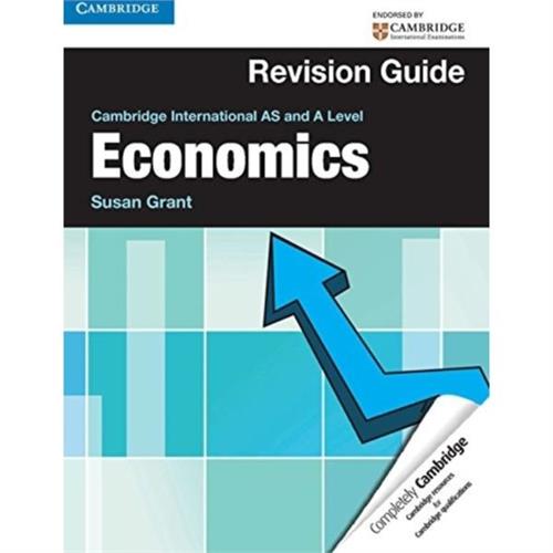 Cambridge International AS and A Level Economics Revision Guide