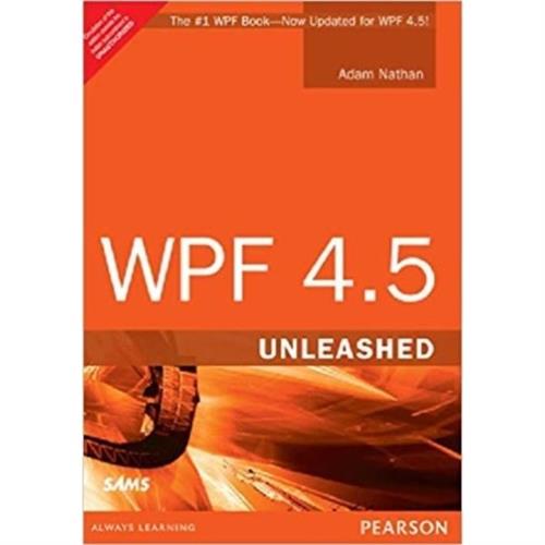 SAMS WPF 4.5 Unleashed