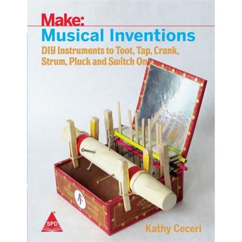 Make:Musical Inventions