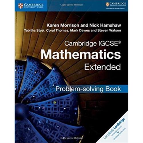 Cambridge IGCSE Mathematics Extended Problem-solving Book