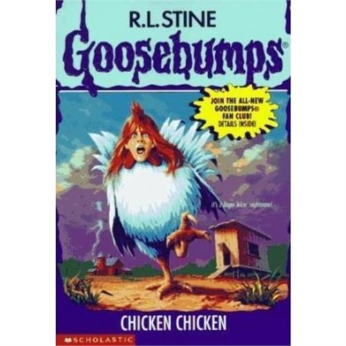 Goosebumps Chicken Chicken 53 by R. L. Stine