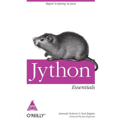 Jython Essentials: Rapid Scripting In Java