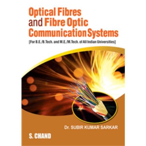 Optical Fibres and Fibre Optic Communication Systems