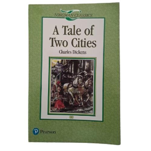 A Tale of Two Cities (Longman Classics) By Charles Dickens