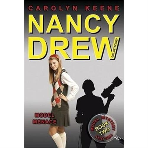 Nancy Drew : Model Menace ( Book Two in the Model Mystery Trilogy )