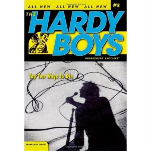 The Hardy Boys Top Ten ways to Die 8