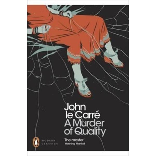 A Murder of Quality (Penguin Modern Classics)
