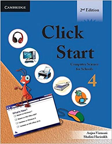 Click Start Level 4 Students Book: Computer Science for Schools Anjna Virmani