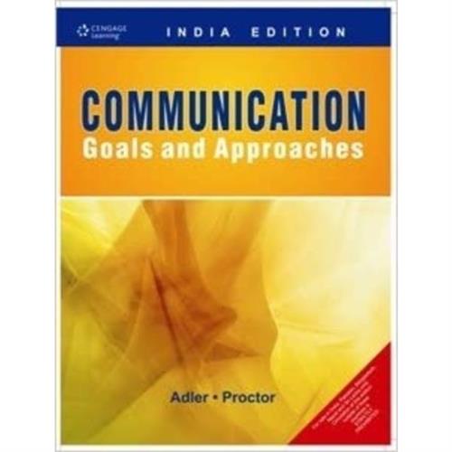 Communication Goals and Approaches