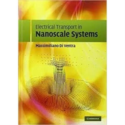 Electrical Transport in Nanoscale Systems