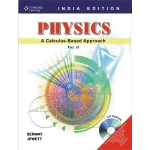 Physics : A Calculus Based Approach Volume 2 With CD