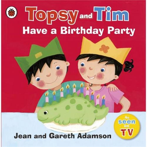 Topsy and Tim : Have a Birthday Party