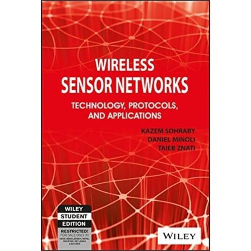 Wireless Sensor Networks : Technology,Protocols,and Applications