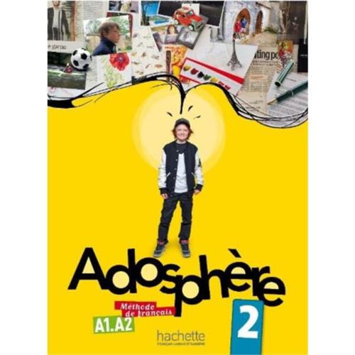 Adosphere: Livre de lEleve 2 & CD Audio (French Edition)